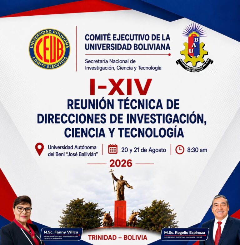 La UTO participará en la XIV Reunión Técnica Nacional de Direcciones de Investigación, Ciencia y Tecnología del CEUB en Trinidad